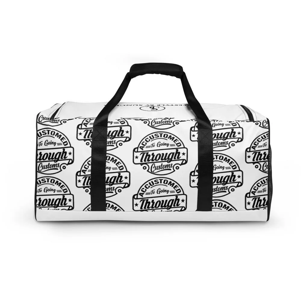 Accustomed To Going Through Customs Stamp Duffle Bag